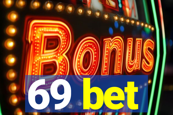 69 bet